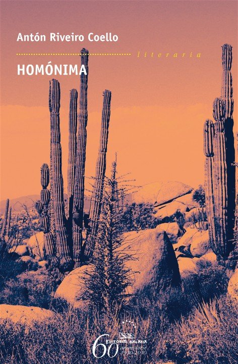 Homonima (nl)(v premio alvaro cunqueiro), de Riveiro Coello, Anton | portada del libro