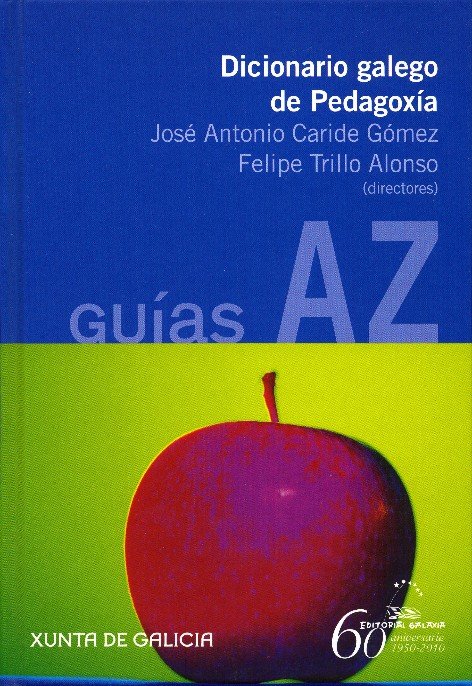 Dicionario galego de pedagoxia, de Caride Gomez, J. Antonio | portada del libro