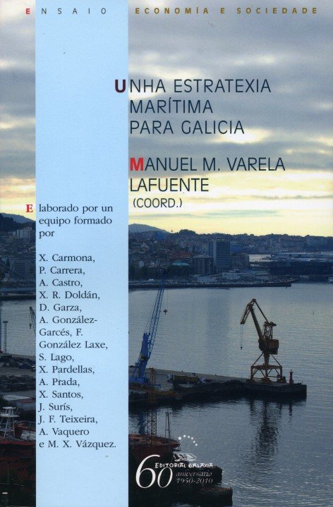 Estratexia maritima para galicia, unha, de Varios autores | portada del libro