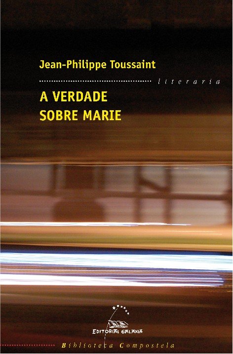 A verdade sobre Marie, de Toussaint, Jean-Philippe | portada del libro