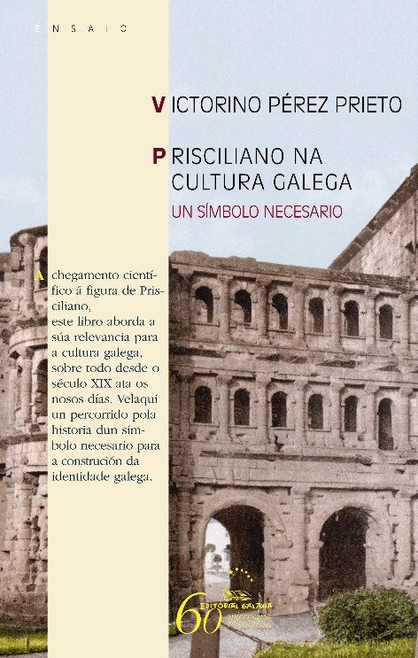 Prisciliano na cultura galega. Un simbolo necesario, de Perez Prieto, Victorino | portada del libro