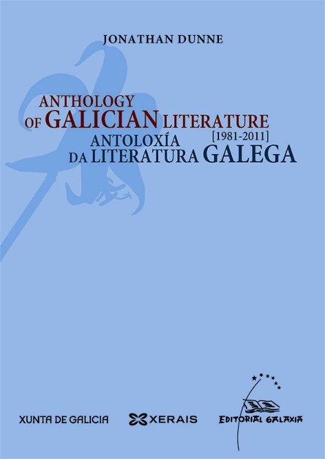Antoloxia da literatura galega 1981-2011 (anthology galician, de Dunne, Jonathan | portada del libro