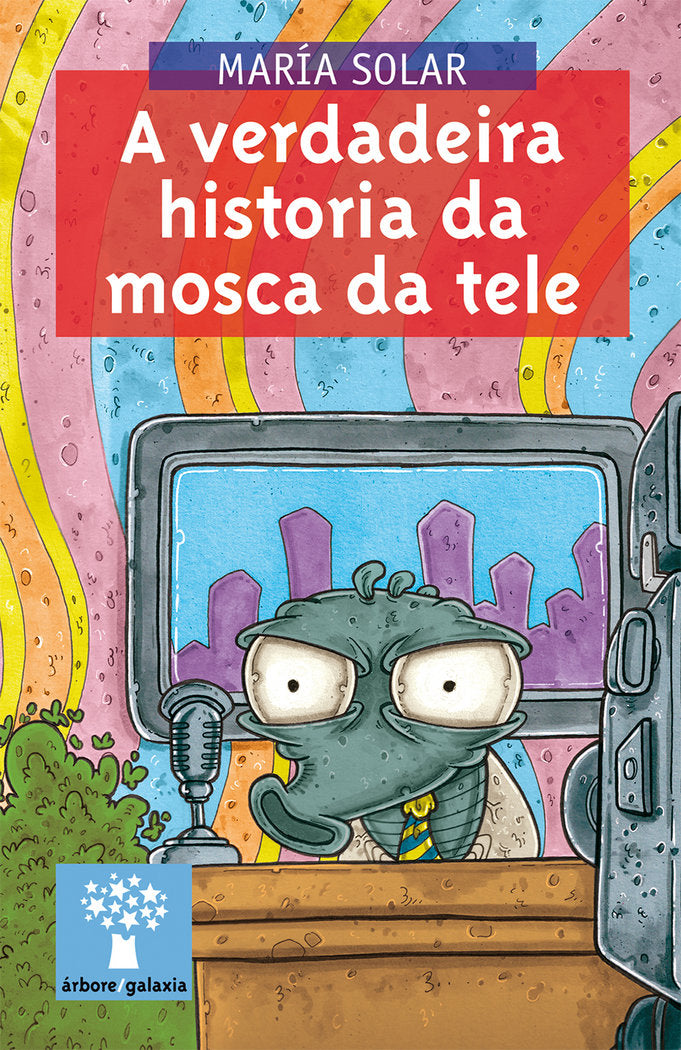 Verdadeira historia da mosca da tele, a, de Solar, Maria | portada del libro
