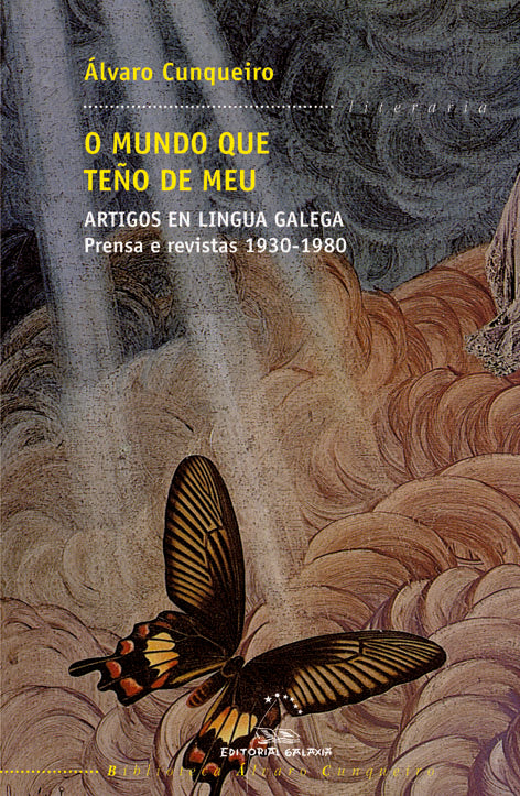 Mundo que teûo de meu,o. Artigos en l.galega prensa rev.1930, de Cunqueiro, Alvaro | portada del libro