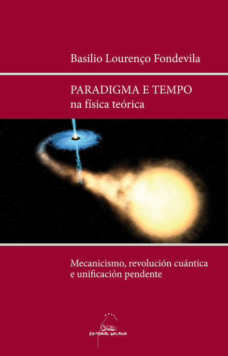 Paradigma e tempo na fisica teorica, de LourenÇO Fondevila, Basilio | portada del libro