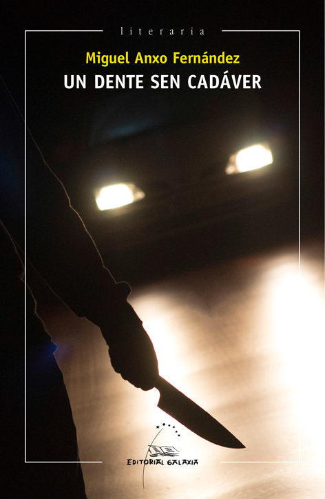 Dente sen cadaver, un, de Fernandez, Miguel Anxo | portada del libro