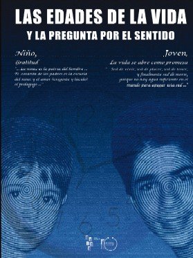 LAS EDADES DE LA VIDA Y LA PREGUNTA POR EL SENTIDO, de VV AA | portada del libro