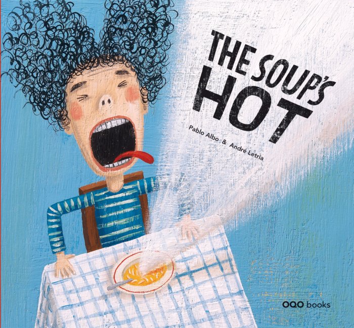 The soups hot, de Perez Anton, Pablo | portada del libro