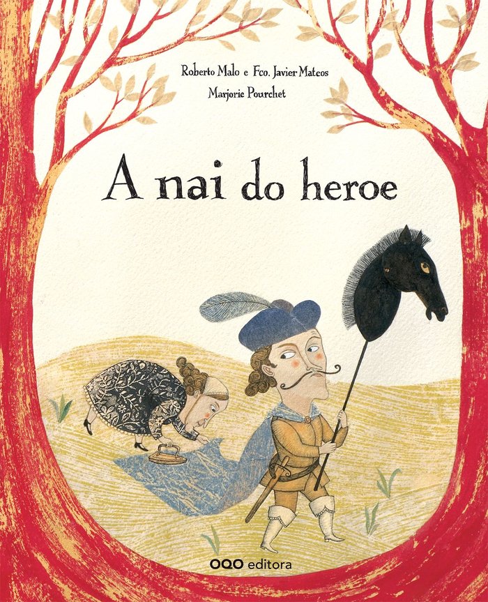 A nai do heroe, de Malo Galve, Roberto David | portada del libro