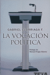 LA VOCACION POLITICA, de ELORRIAGA FERNANDEZ | portada del libro