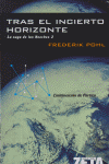 TRAS EL INCIERTO HORIZONTE, de POHL | portada del libro