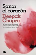 Sanar el corazón (Colección Salud Perfecta), de Deepak Chopra | portada del libro