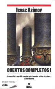 CUENTOS COMPLETOS I ZB, de ASIMOV | portada del libro