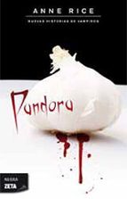 Pandora (Nuevas Historias de Vampiros 1), de Anne Rice | portada del libro