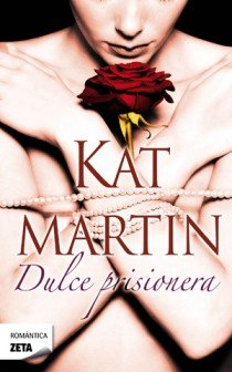 Dulce prisionera, de Martin, Kat | portada del libro