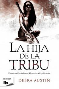La hija de la tribu, de AUSTIN | portada del libro