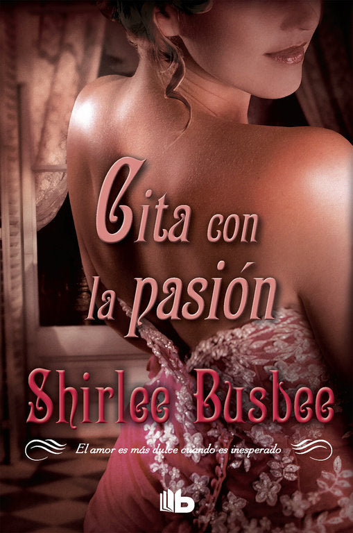 Cita con la pasión, de Busbee | portada del libro