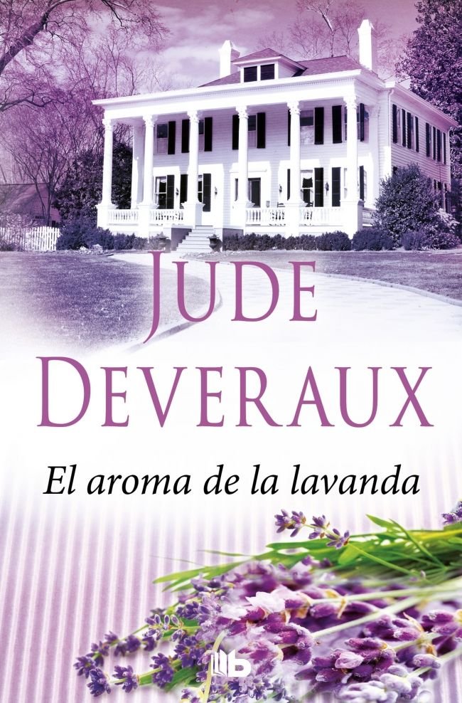 El aroma de la lavanda (Saga Edilean 1), de Deveraux, Jude | portada del libro