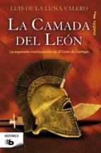 La camada del León (Trilogía El León de Cartago 2), de Luis de la Luna Valero | portada del libro
