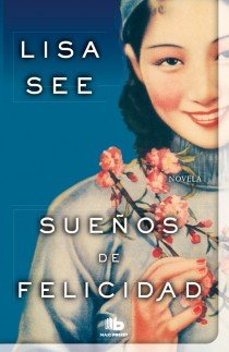 Sueños de felicidad, de See | portada del libro