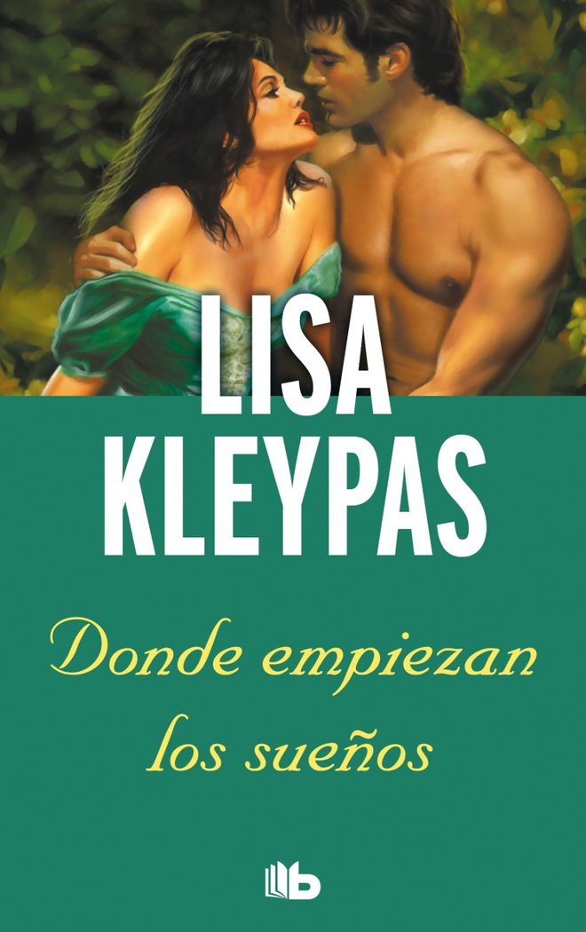 Donde empiezan los sueños, de KLEYPAS | portada del libro