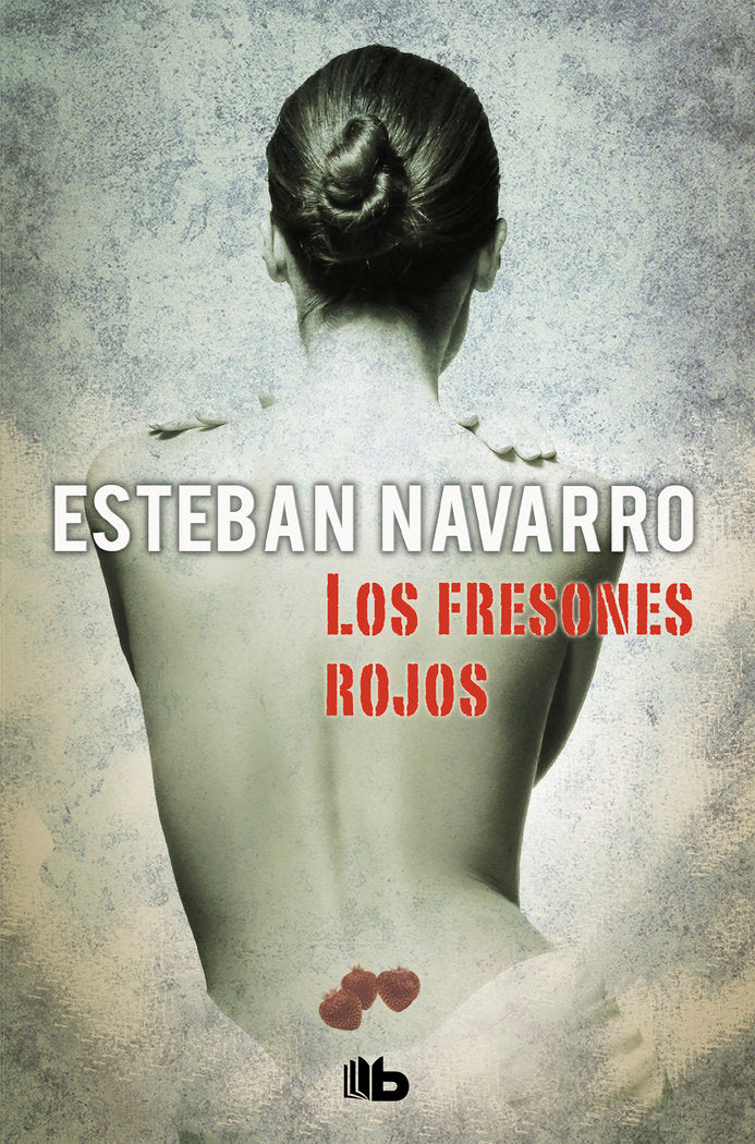 Los fresones rojos (Moisés Guzmán 2), de Navarro | portada del libro