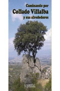 Caminando por Collado Villalba y sus alrededores, de Martín Vicente, José María | portada del libro
