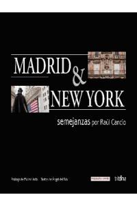 Madrid & New York. Semejanzas, de Cancio, Raúl | portada del libro