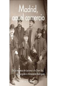 Madrid, aquel comercio, de Reguero, Víctor del | portada del libro
