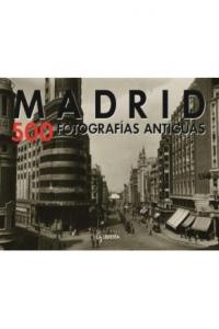 Madrid. 500 imágenes antiguas (con estuche), de AA.VV. | portada del libro