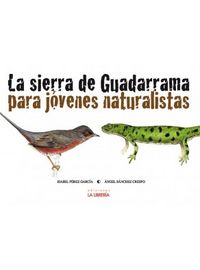 La sierra de Guadarrama para jóvenes naturalistas, de Pérez García, Isabel | portada del libro