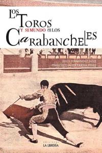 Los toros y su mundo en los Carabancheles, de Fernández Sanz, Jesús | portada del libro