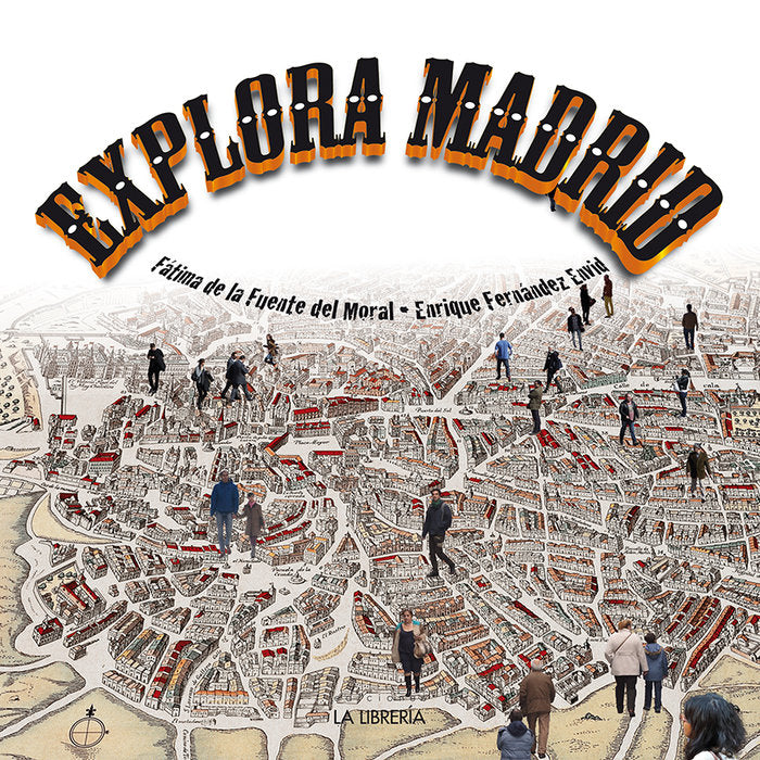 Explora Madrid, de De la Fuente del Moral, Fátima | portada del libro