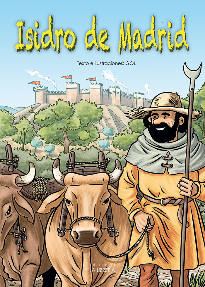 Isidro de Madrid, de Miguel Gómez Andrea Gol | portada del libro