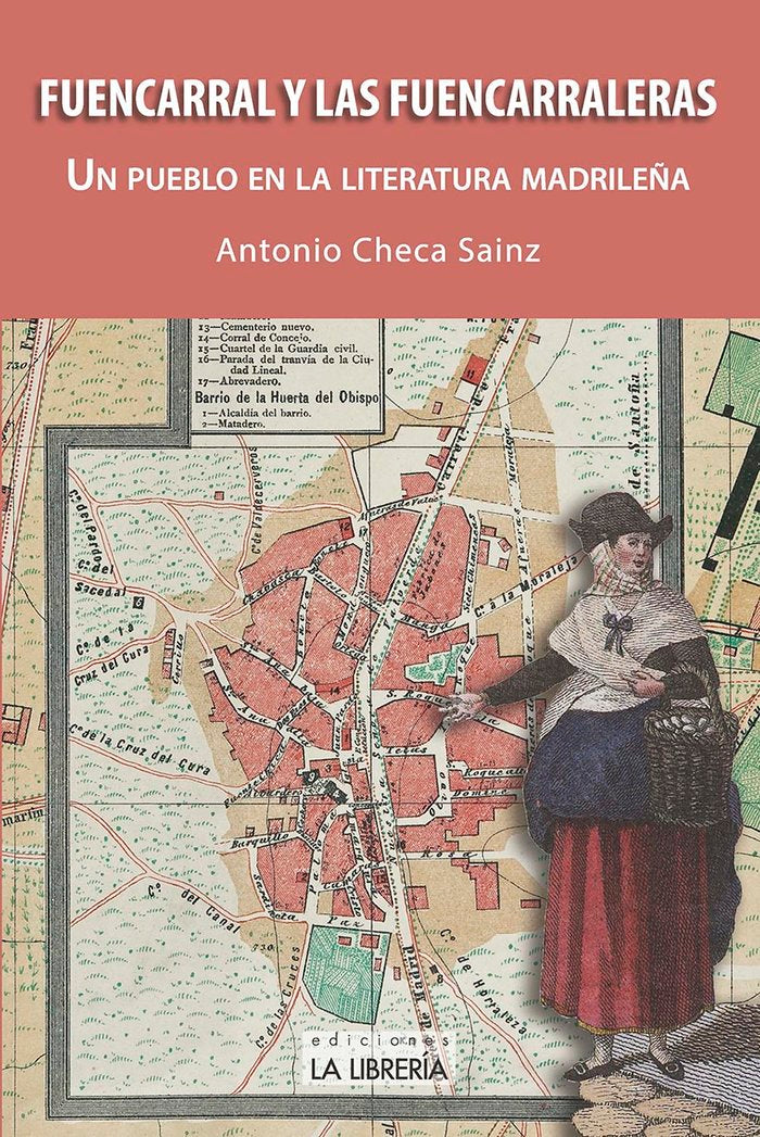 Fuencarral y las fuencarraleras, de Checa Sainz, Antonio | portada del libro