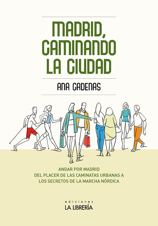 Madrid, caminando la ciudad, de Cadenas Martín, Ana María | portada del libro
