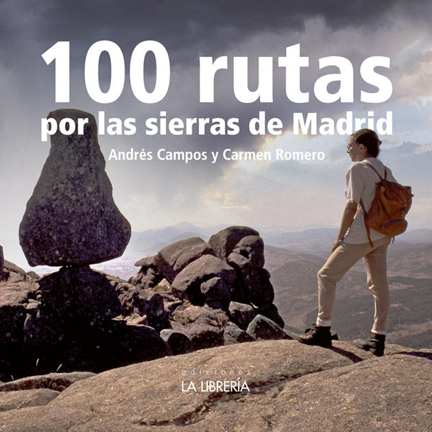 100 RUTAS POR LA SIERRA DE MADRID, de CAMPOS | portada del libro