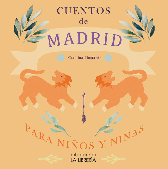CUENTOS DE MADRID PARA NIÑOS Y NIÑAS, de PINGARRON, CAROLINA | portada del libro