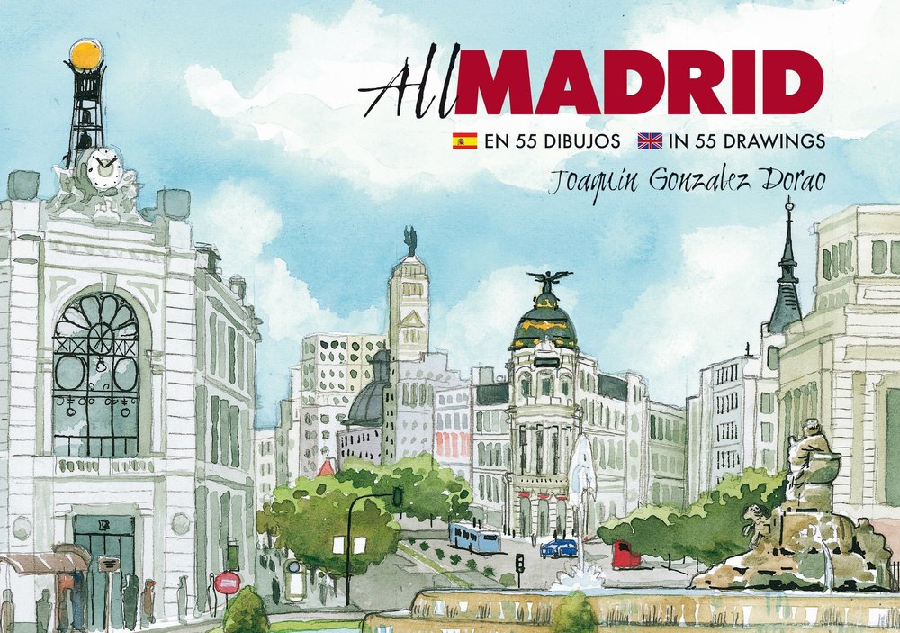 ALL MADRID EN 55 DIBUJOS, de GONZALEZ DORAO, JOAQUIN | portada del libro