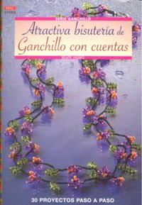 Serie Ganchillo nº 2. ATRACTIVA BISUTERÍA DE GANCHILLO CON CUENTAS, de Hilbig, Beate | portada del libro