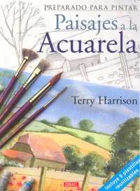 PREPARADO PARA PINTAR. PAISAJES A LA ACUARELA, de Harrison | portada del libro