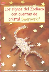 Serie Cuentas con Cristal Swarovski nº 24. LOS SIGNOS DEL ZODIACO CON CUENTAS DE CRISTAL SWAROVSKI, de Beccati, Chiara | port