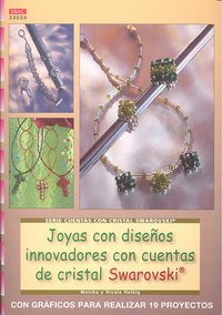 Serie Cuentas con Cristal Swarovski nº 26. JOYAS CON DISEÑOS INNOVADORES CON CUENTAS SWAROVSKI, de Helbig, Monika | portada d
