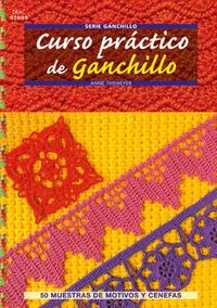 CURSO PRÁCTICO DE GANCHILLO, de Thiemeyer | portada del libro