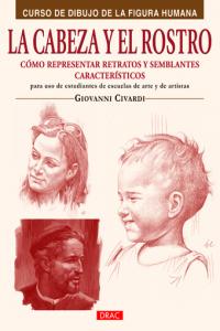 LA CABEZA Y EL ROSTRO, de Civardi, Giovanni | portada del libro