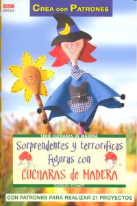SORPRENDENTES Y TERRORÍFICAS FIGURAS CON CUCHARAS DE MADERA, de Schmitt, Grudrum | portada del libro