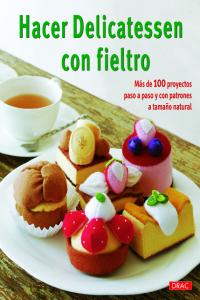 Hecer delicatessen con fieltro, de Varios autores | portada del libro