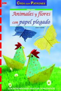Animales y flores con papel plegado, de Täubner, Armin | portada del libro