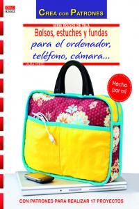 Bolsos, estuches y fundas para el ordenador, teléfono, cámara., de Hertel, Laura | portada del libro