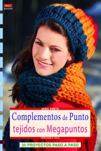 Complementos de punto tejidos con megapuntos, de Hug, Veronika | portada del libro